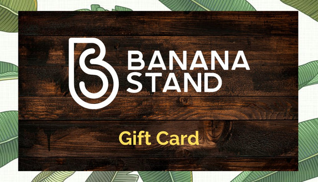 Gift Card - Banana Stand